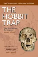 Hobbit Trap - Henneberg, Maciej a Eckhardt, Robert B a Schofield, John