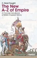 New A-Z of Empire - Faught, C. Brad (Tyndale University College)