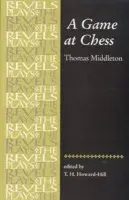 Game at Chess - Howard-Hill, T.H.