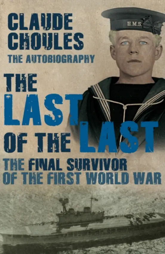 Last of the Last - Choules, Claude
