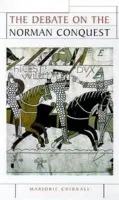 Debate on the Norman Conquest - Chibnall, Marjorie
