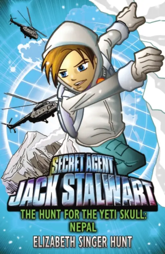 Jack Stalwart: The Hunt for the Yeti Skull - Singer Hunt, Elizabeth