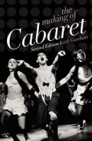 Making of Cabaret - Garebian, Keith