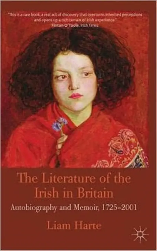 Literature of the Irish in Britain - Harte, L.