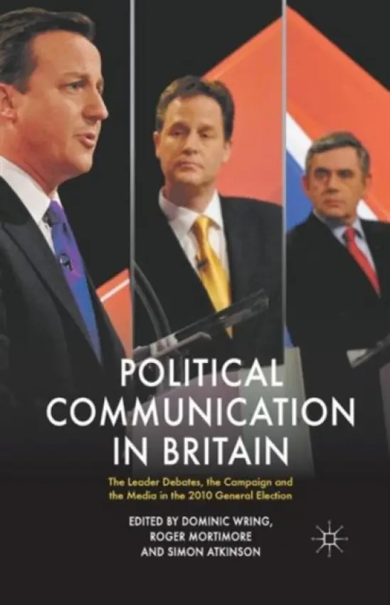 Political Communication in Britain - Mortimore, Roger a Atkinson, Simon