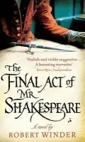 Final Act Of Mr Shakespeare - Winder, Robert