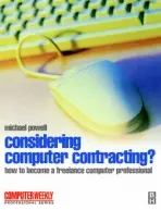 Considering Computer Contracting? - Powell, Michael