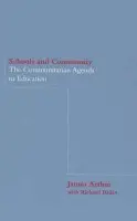 Schools and Community - Arthur, James (University of Birmingham, UK) a Bailey, Richard