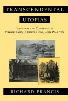 Transcendental Utopias - Francis, Richard