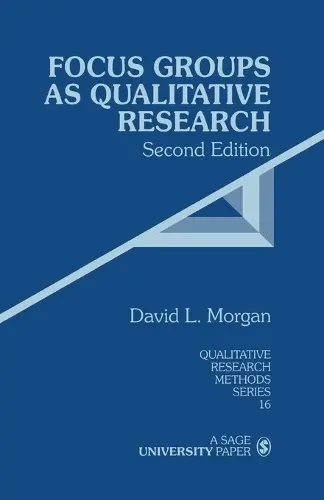 Focus Groups as Qualitative Research - Morgan, David L.