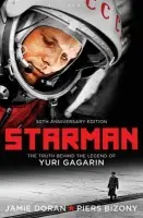 Starman (The Truth Behind the Legend of Yuri Gagarin) - Jamie Doran