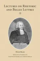Lectures on Rhetoric and Belles Lettres - Blair, Dr. Hugh