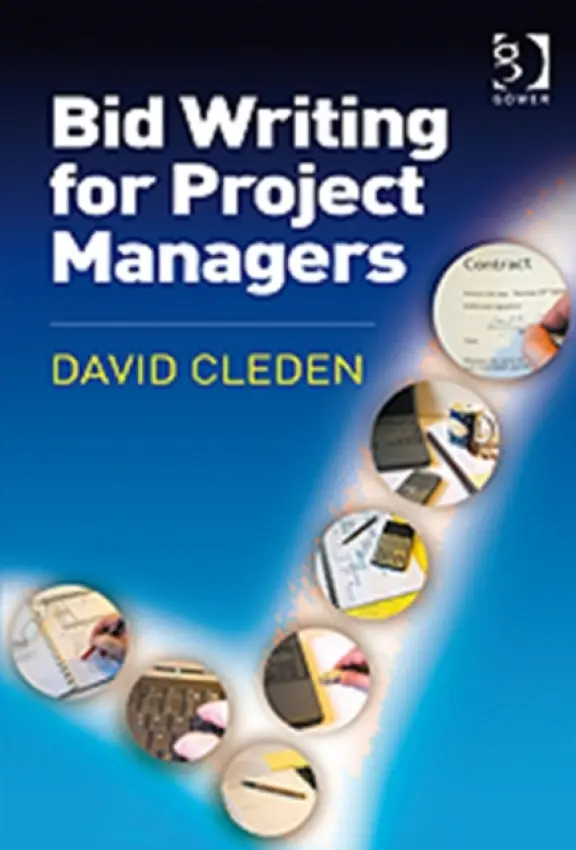 Bid Writing for Project Managers - Cleden, David