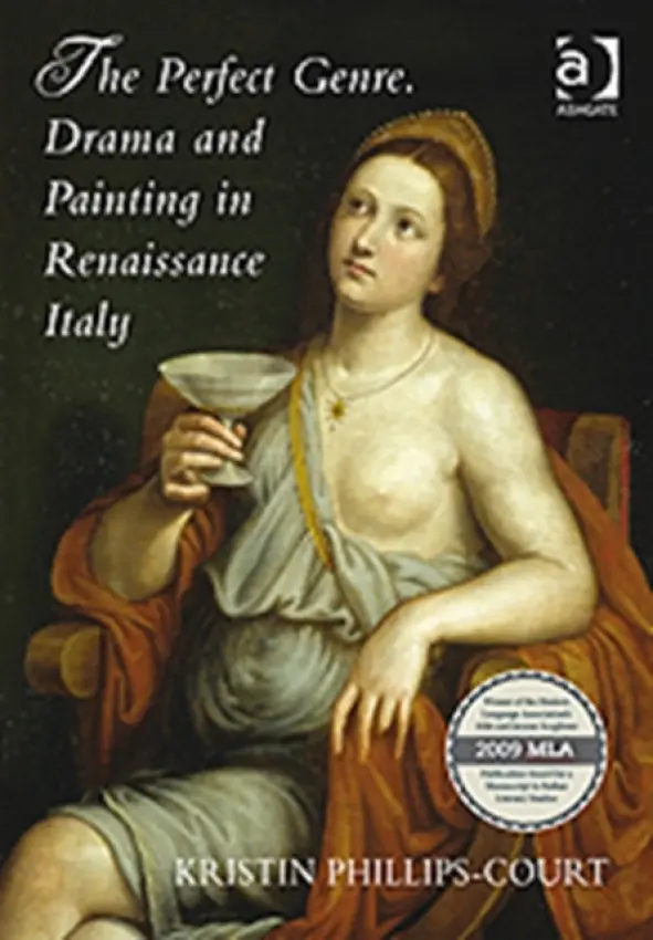 Perfect Genre. Drama and Painting in Renaissance Italy - Phillips-Court, Kristin