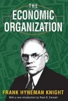 Economic Organization - Heider, Karl G. a Knight, Frank