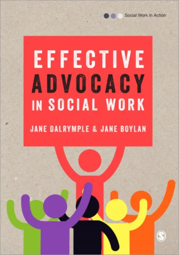 Effective Advocacy in Social Work - Dalrymple, Jane a Boylan, Jane