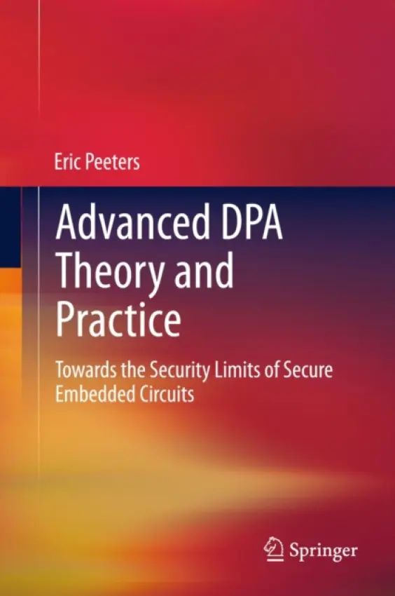 Advanced DPA Theory and Practice - Peeters, Eric