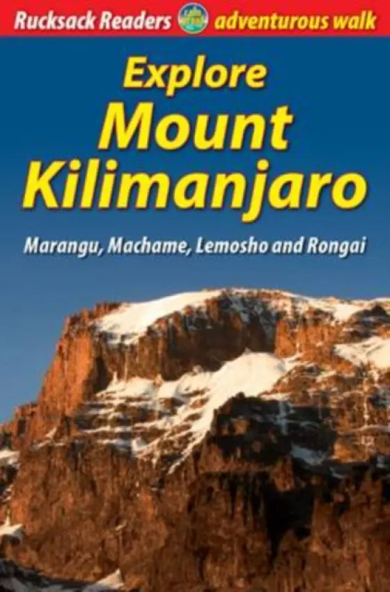 Explore Mount Kilimanjaro (4 ed) - Megarry, Jacquetta