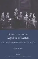 Dissonance in the Republic of Letters - Darlow, Mark