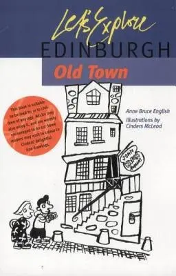 Let's Explore Edinburgh Old Town - English, Anne Bruce