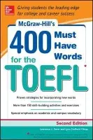 McGraw-Hill Education 400 Must-Have Words for the TOEFL - Stafford-Yilmaz, Lynn a Zwier, Lawrence