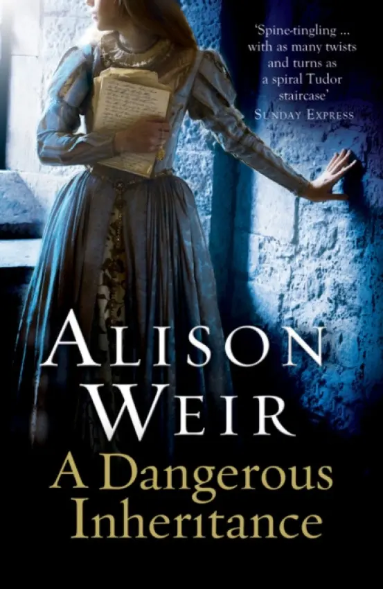 Dangerous Inheritance - Weir, Alison