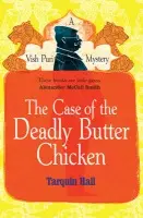 Case of the Deadly Butter Chicken - Hall, Tarquin