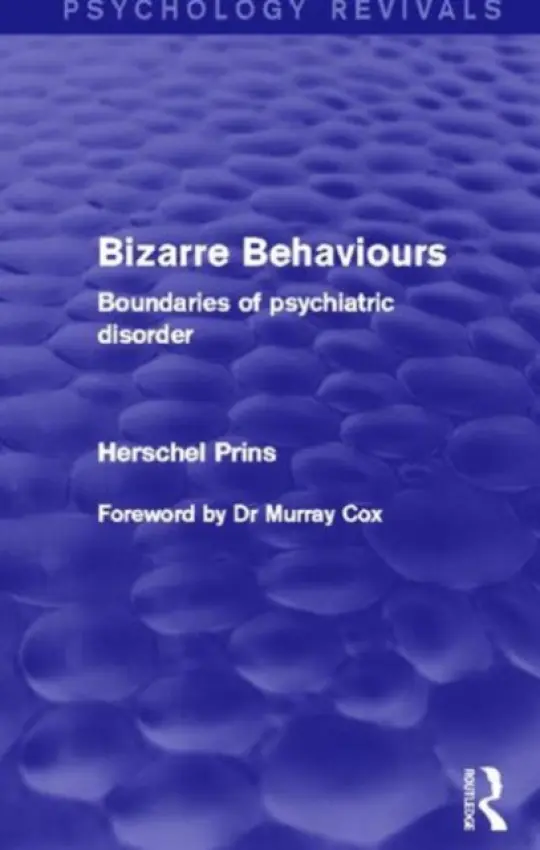 Bizarre Behaviours (Psychology Revivals) - Prins, Herschel