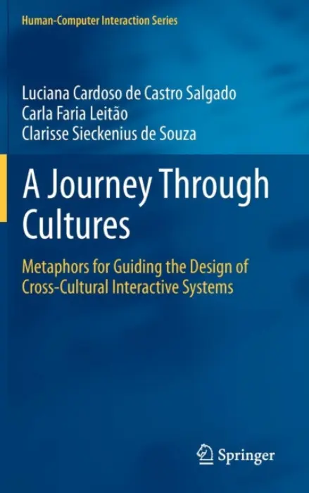Journey Through Cultures - Salgado, Luciana Cardoso de Castro a Leitao, Carla Faria a de Souza, Clarisse Sieckenius