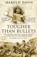 Tougher Than Bullets - Davis, Harold a Smith, Paul