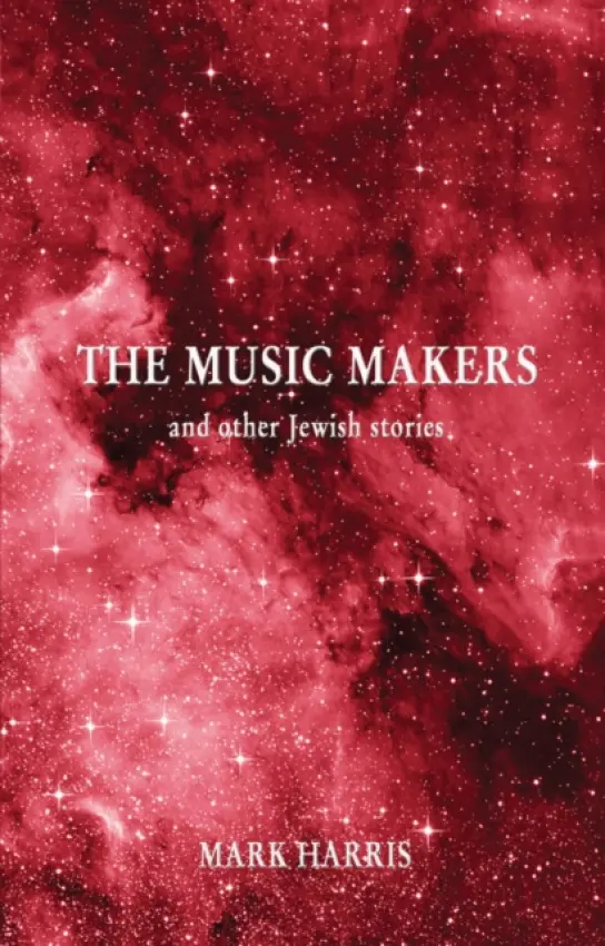 Music Makers and other Jewish stories - Harris, Mark