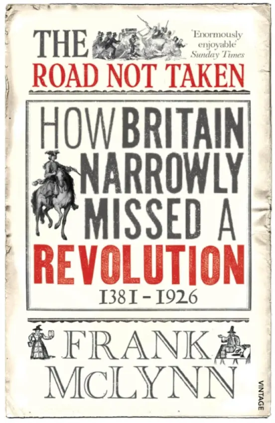 Road Not Taken - McLynn, Frank