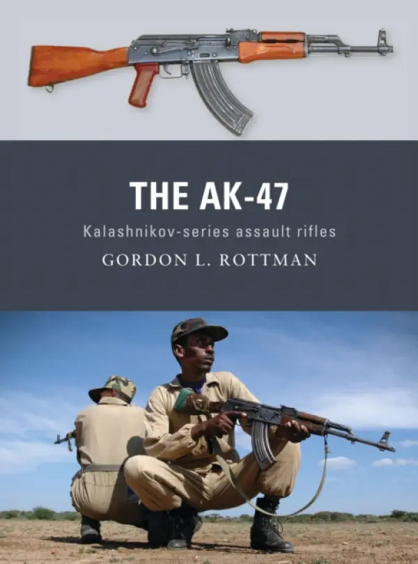 AK-47 - Rottman, Gordon L.