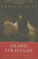 Grand Strategies - Hill, Charles