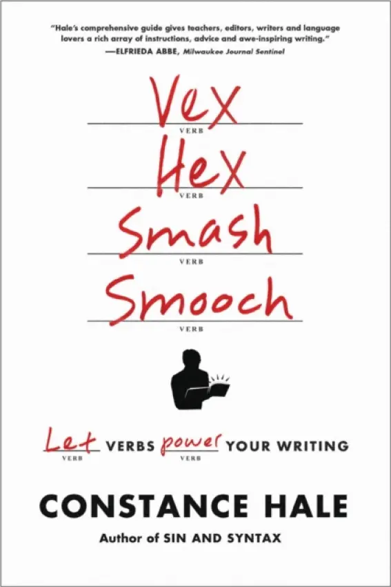 Vex, Hex, Smash, Smooch - Hale, Constance