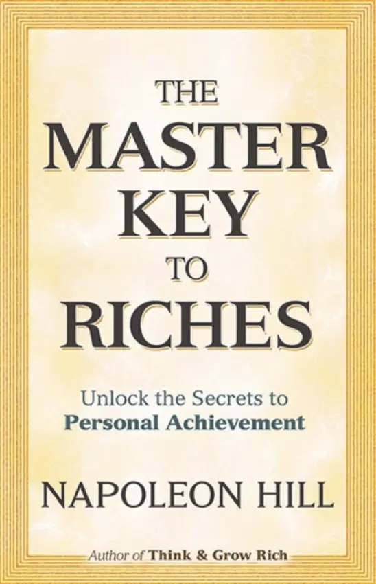 Master Key to Riches - Hill, Napoleon