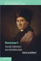 Rousseau's Social Contract - Williams, David Lay (Associate Professor, DePaul University, Chicago)