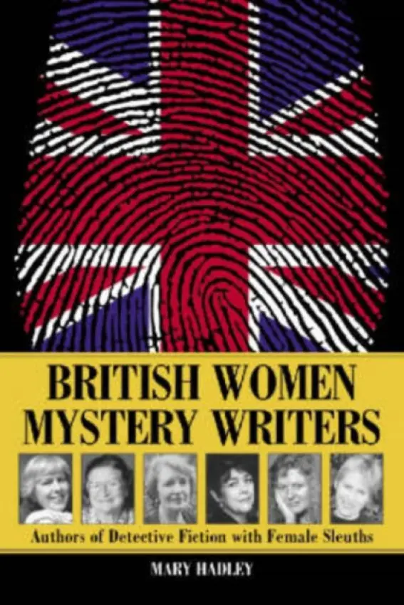 British Women Mystery Writers - Hadley, Mary