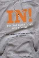 In! College Admissions and Beyond - Luterman, Lillian