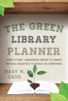 Green Library Planner - Carr, Mary M.