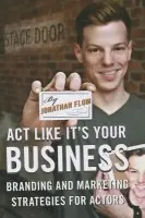Act Like It's Your Business - Flom, Jonathan