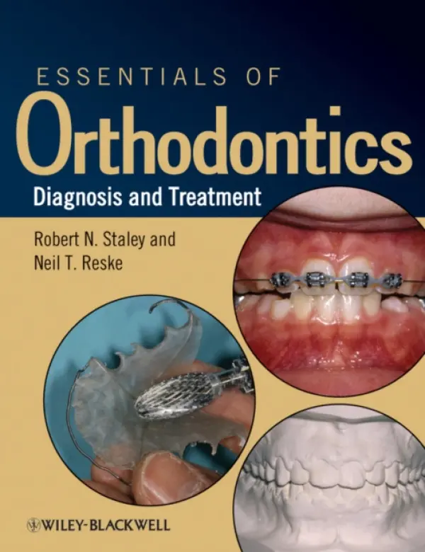 Essentials of Orthodontics - Staley, Robert N. (University of Iowa, USA) a Reske, Neil T. (University of Iowa, USA)
