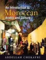 Introduction to Moroccan Arabic and Culture - Chekayri, Abdellah
