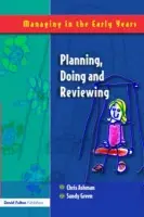 Planning, Doing and Reviewing - Ashman, Chris a Green, Sandy