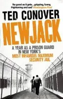 Newjack - Conover, Ted
