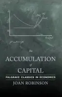 Accumulation of Capital - Robinson, J.