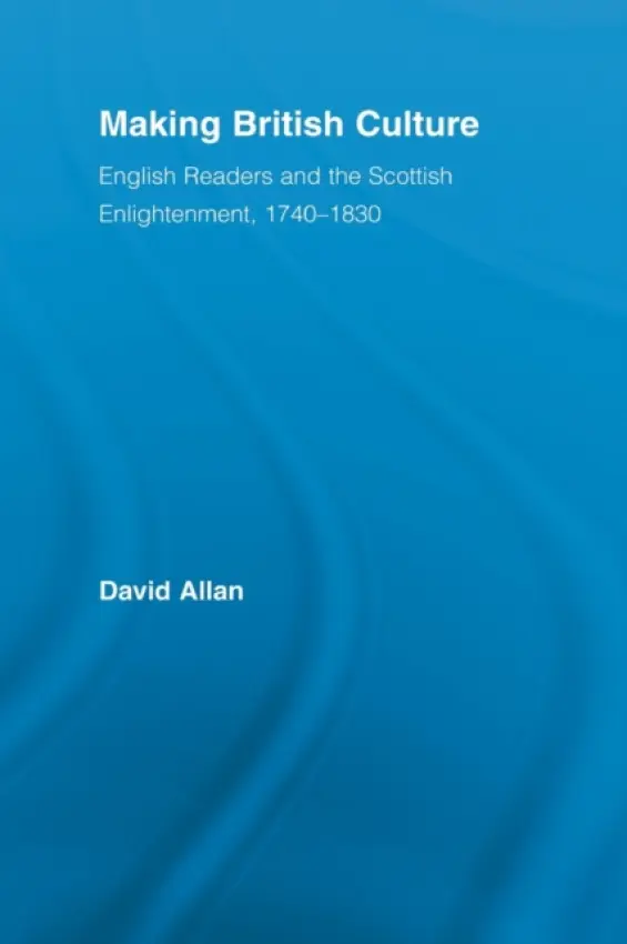 Making British Culture - Allan, David (University of St. Andrews, UK)