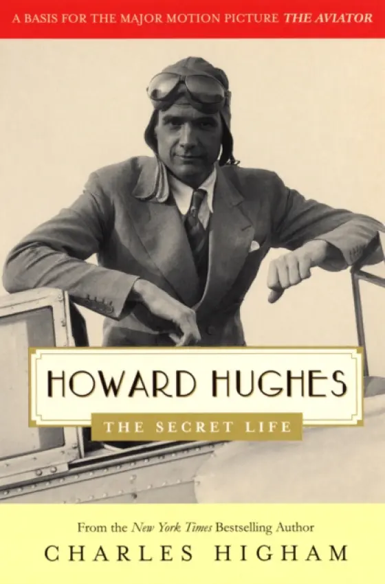 Howard Hughes - Higham, Charles