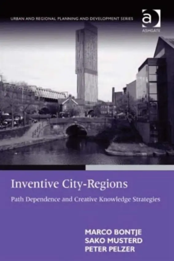 Inventive City-Regions - Bontje, Marco a Musterd, Sako