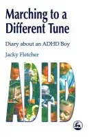 Marching to a Different Tune - Fletcher, Jacky